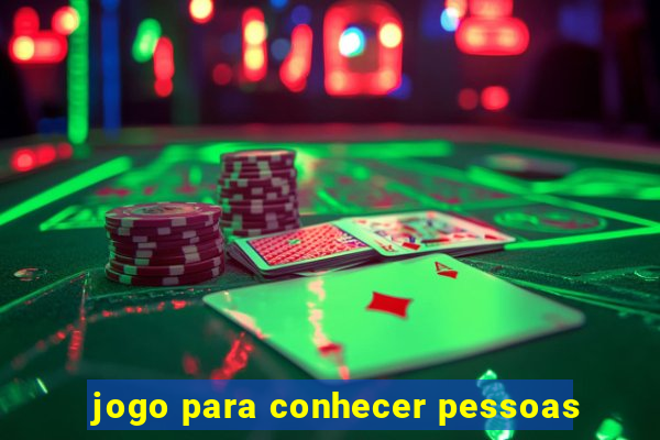 jogo para conhecer pessoas