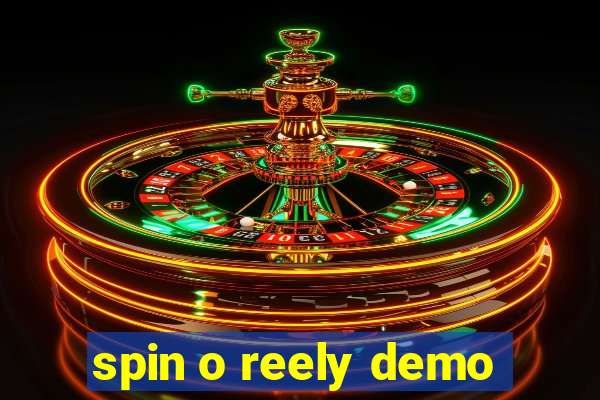 spin o reely demo