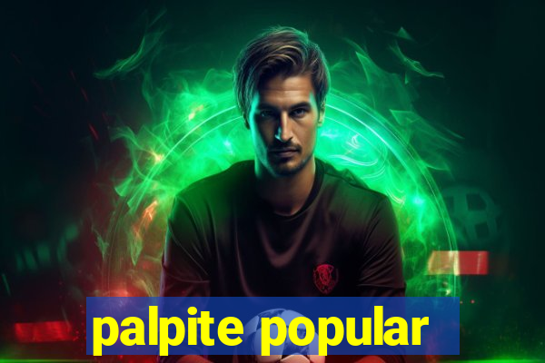 palpite popular