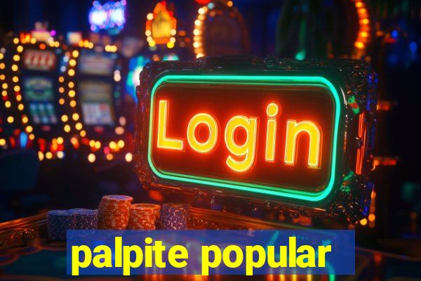 palpite popular