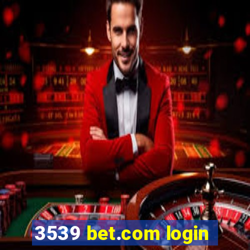 3539 bet.com login