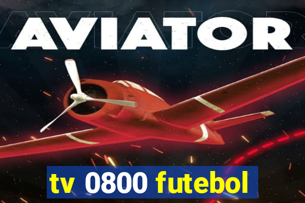 tv 0800 futebol