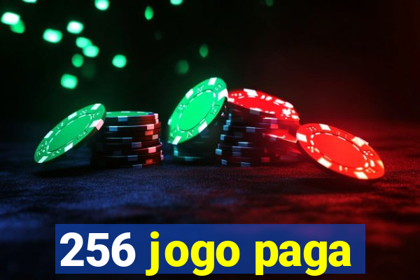 256 jogo paga