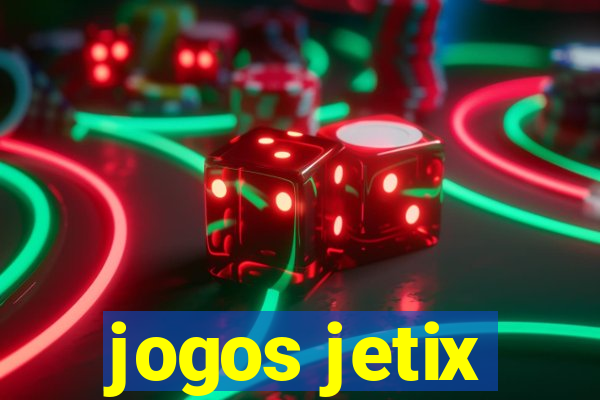 jogos jetix