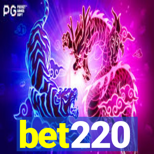 bet220