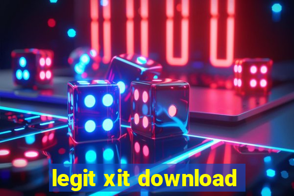 legit xit download