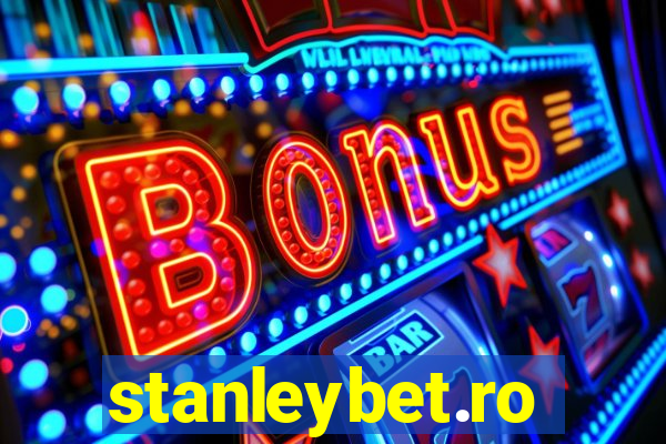 stanleybet.ro