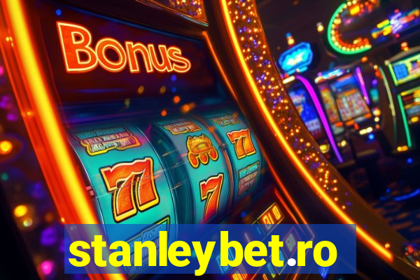 stanleybet.ro