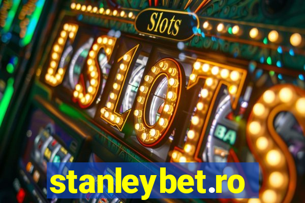 stanleybet.ro