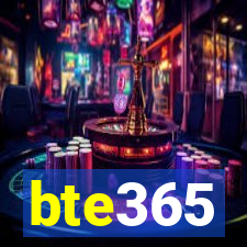 bte365