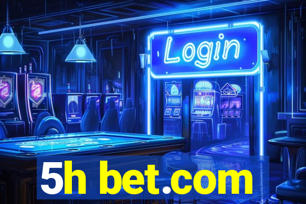 5h bet.com