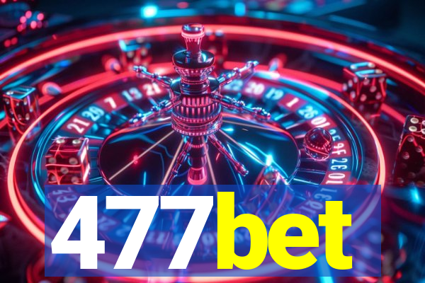 477bet