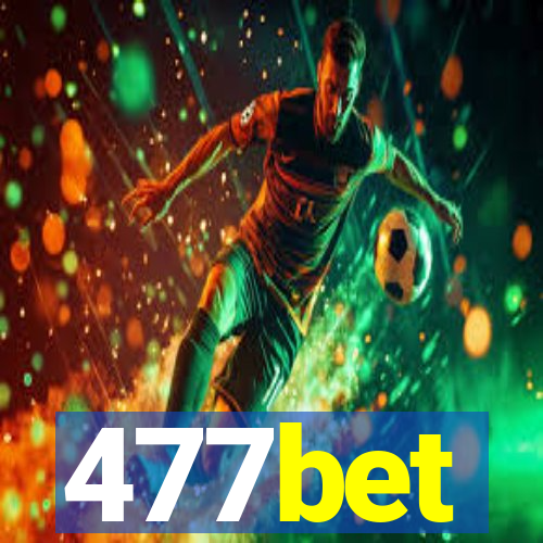 477bet