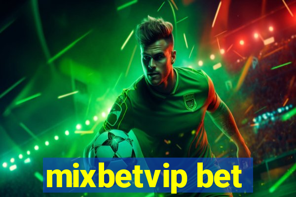 mixbetvip bet