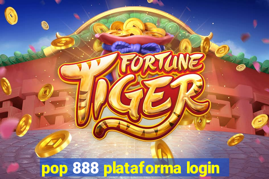 pop 888 plataforma login