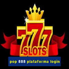 pop 888 plataforma login