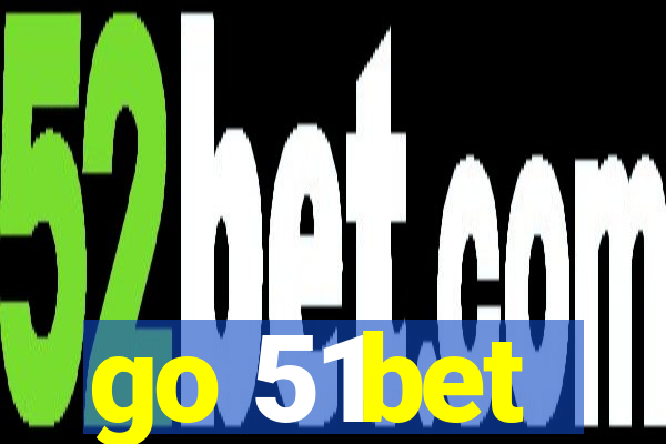 go 51bet