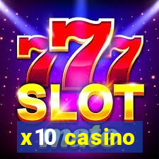 x10 casino