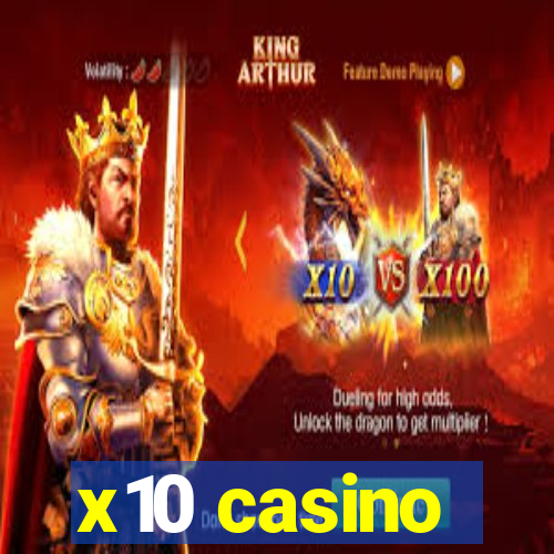 x10 casino