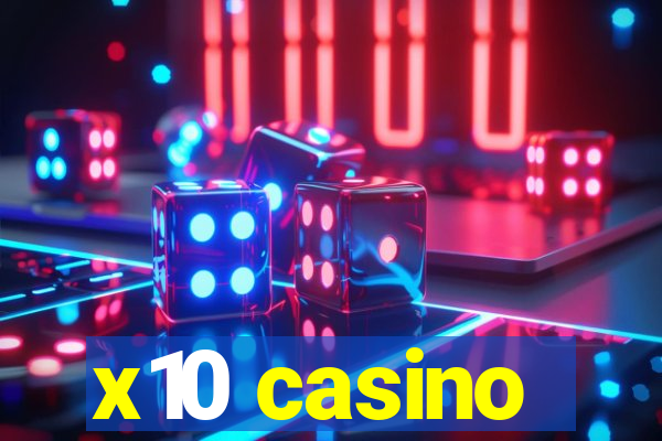 x10 casino