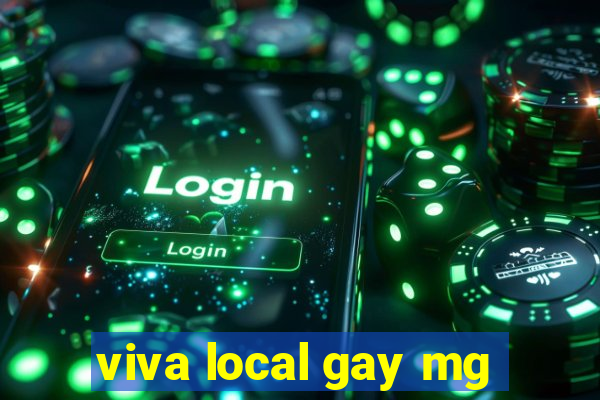 viva local gay mg