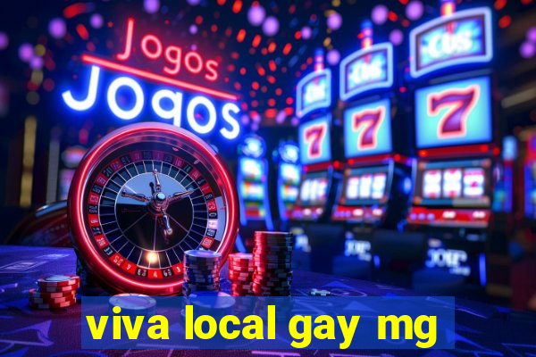 viva local gay mg