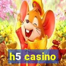 h5 casino