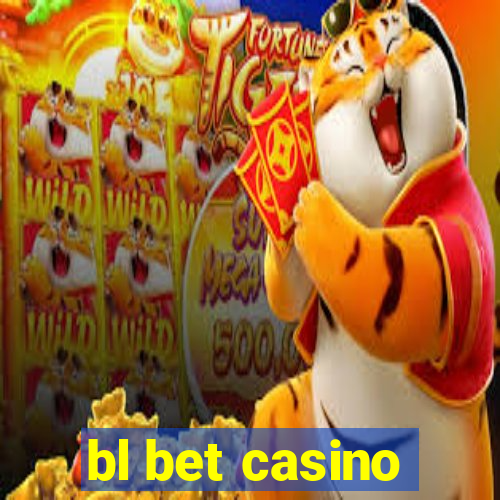 bl bet casino