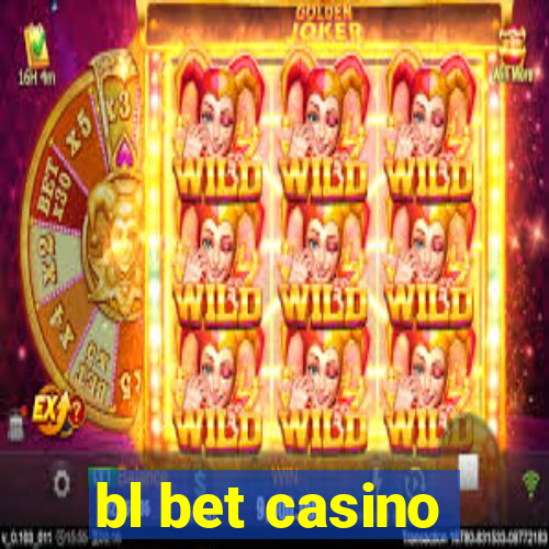 bl bet casino