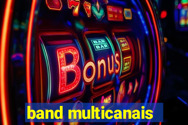 band multicanais