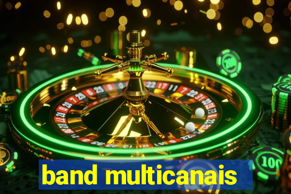 band multicanais