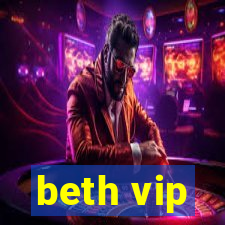 beth vip