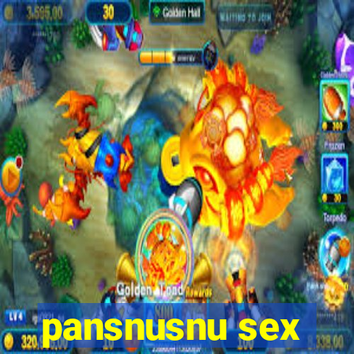 pansnusnu sex