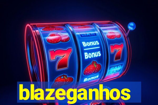 blazeganhos