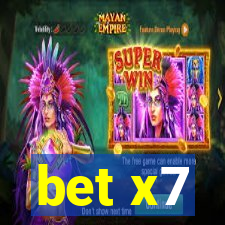 bet x7