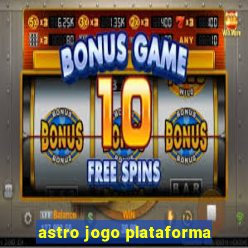 astro jogo plataforma