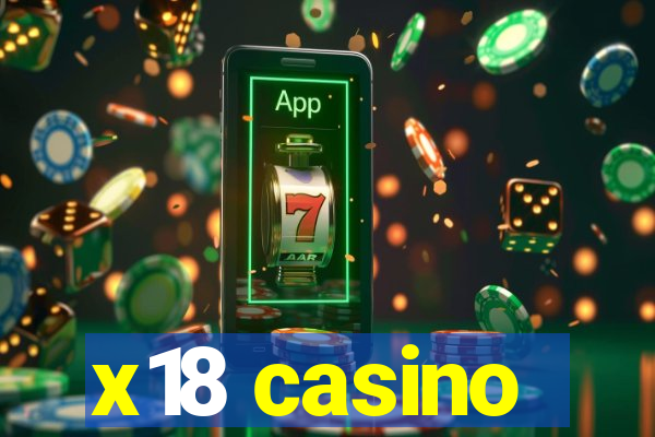 x18 casino