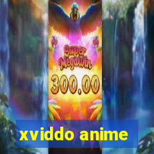 xviddo anime