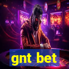 gnt bet