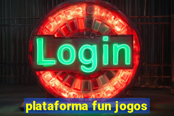 plataforma fun jogos