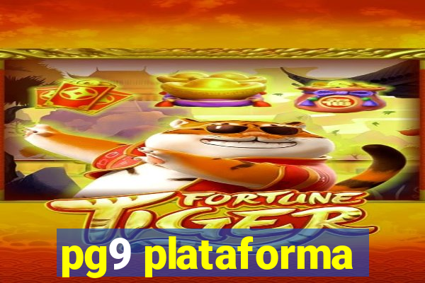 pg9 plataforma