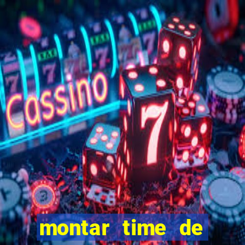 montar time de futebol site