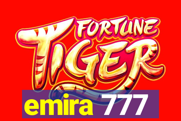 emira 777