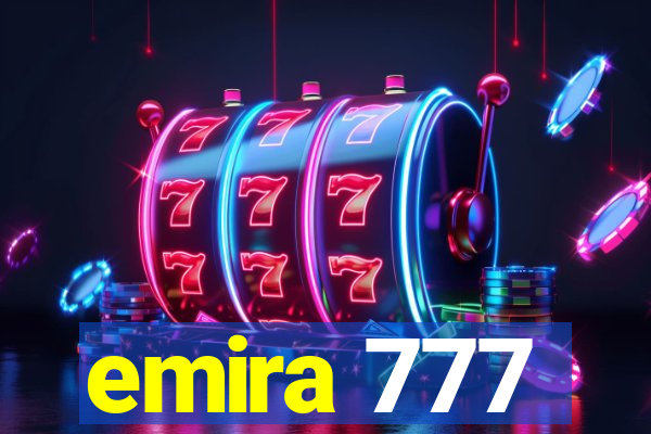 emira 777