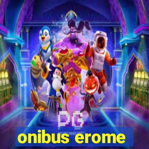 onibus erome