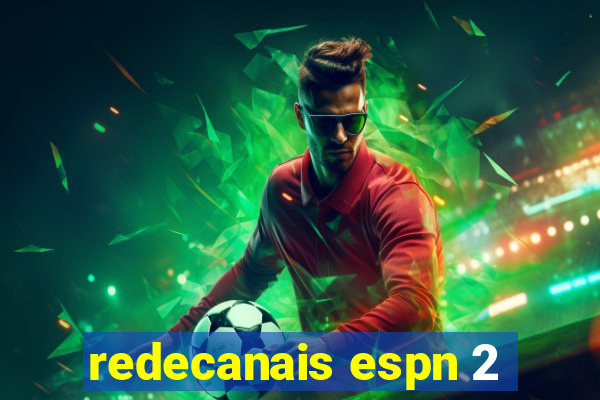 redecanais espn 2