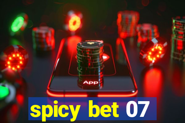 spicy bet 07