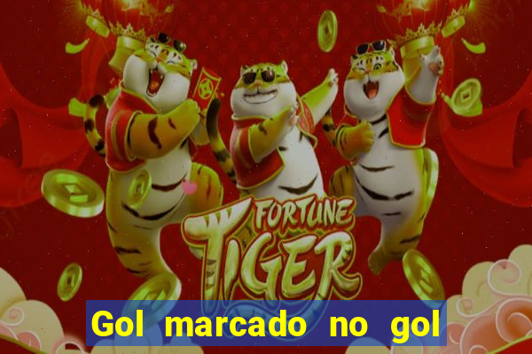 Gol marcado no gol marcado betano