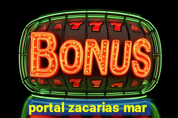 portal zacarias mar