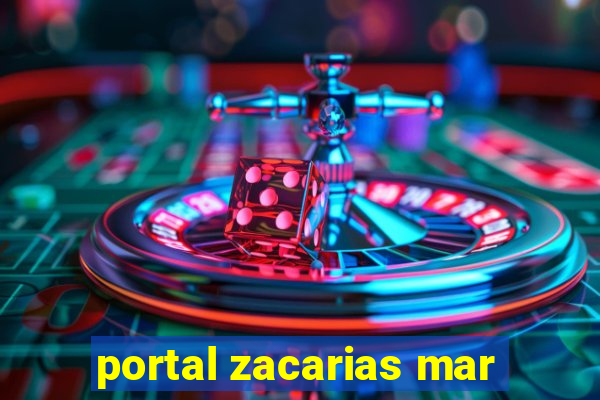 portal zacarias mar